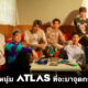 เปิดวาร์ป 7 หนุ่ม ATLAS